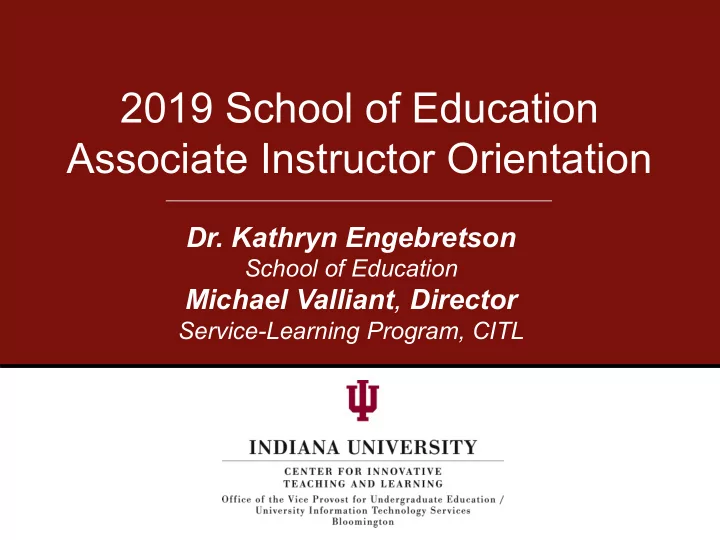 2019 school of education associate instructor orientation