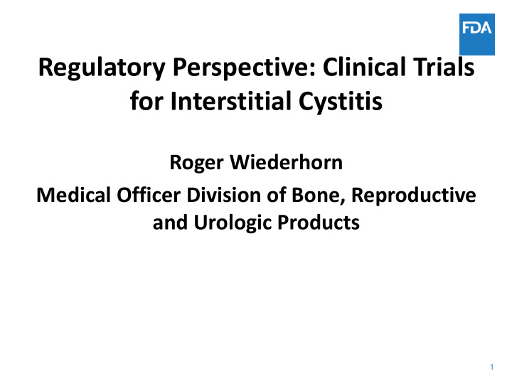 regulatory perspective clinical trials for interstitial
