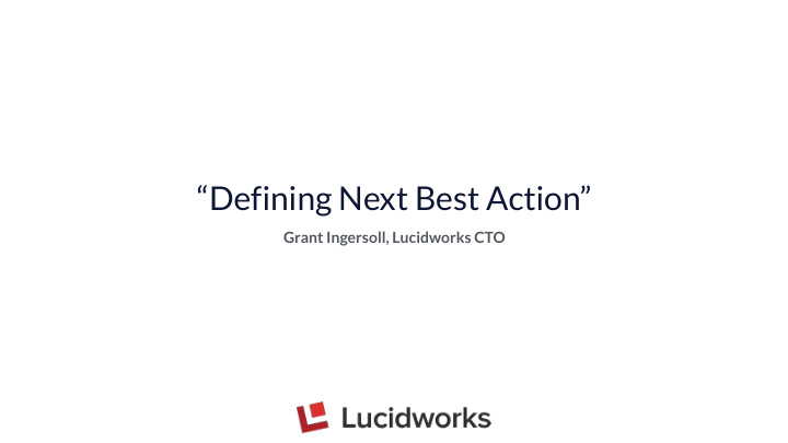 defining next best action