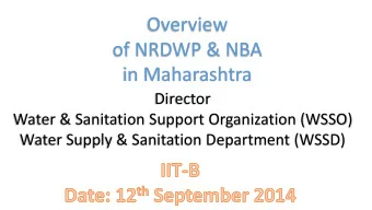 Overview  of NRDWP &amp; NBA  in Maharashtra  Director  Water &amp; Sanitation Support Organization