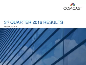 3 rd QUARTER 2016 RESULTS  October 26, 2016  Safe Harbor  Caution Concerning Forward-Looking