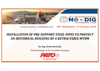 INSTALLATION OF PRE-SUPPORT STEEL PIPES TO PROTECT  AN HISTORICAL BUILDING BY A RETRACTABLE MTBM