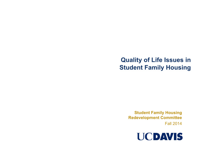 quality of life issues in student family housing