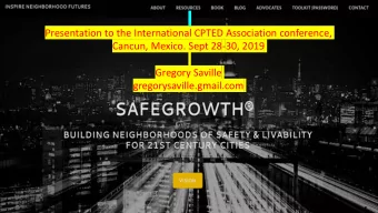 Cancun, Mexico. Sept 28-30, 2019  Gregory Saville  gregorysaville.gmail.com  4 CPTED has evolved