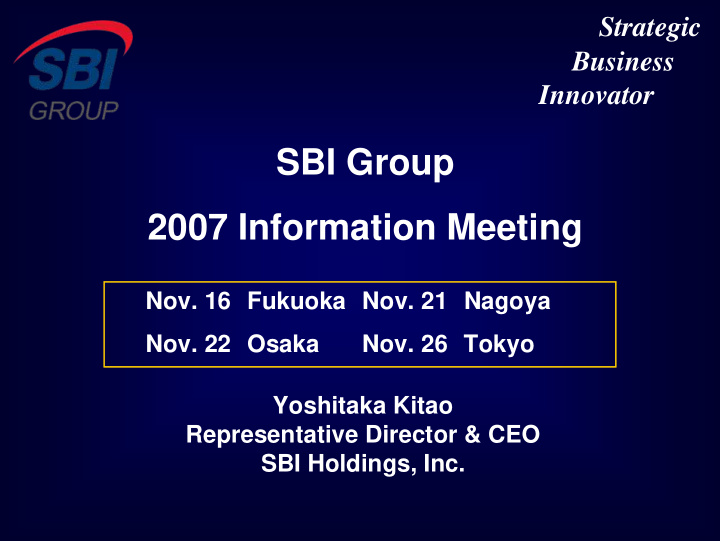sbi group 2007 information meeting