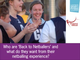 Who are Back to Netballers  Who are Back to Netballers  and  nd  what do they want from