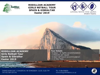 Easter 2019  RODILLIAN ACADEMY  Tour Details  6 days  5 nights accommodation  Girls Netball