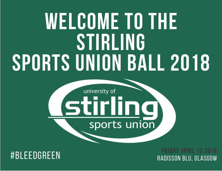 welcome to the stirling sports union ball 2018
