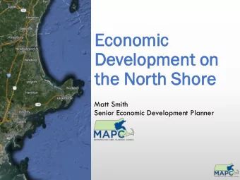 Ec  Economic  onomic  De  Develo  elopment  pment on  on  th  the No  e North  th Sh  Shor  ore