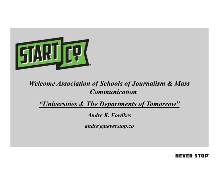 welcome association of schools of journalism mass