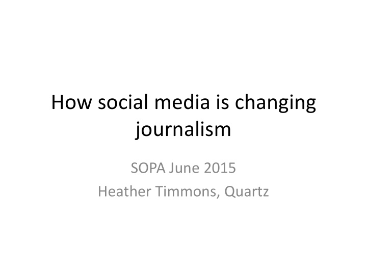 how social media is changing journalism