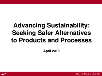 Advancing Sustainability:  Advancing Sustainability:  Seeking Safer Alternatives  Seeking Safer