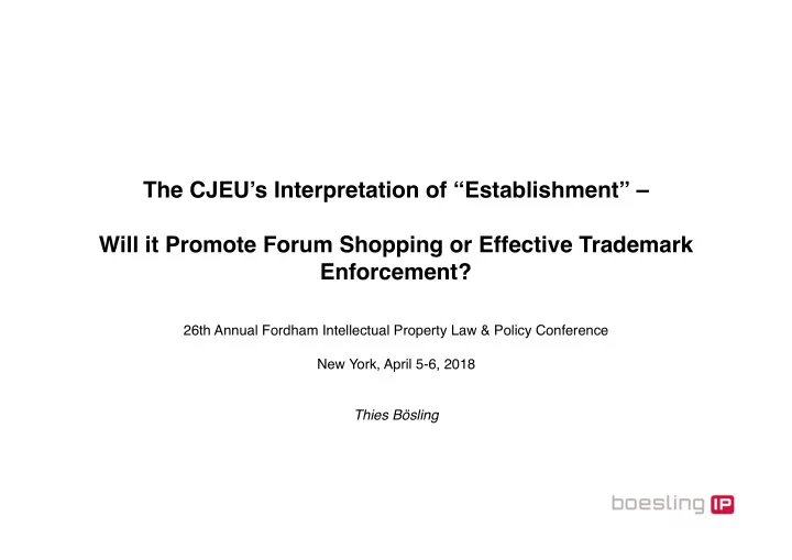 the cjeu s interpretation of establishment will it