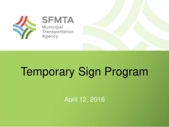 Temporary Sign Program  April 12, 2016  Temporary Signage  Special Events  Residential and