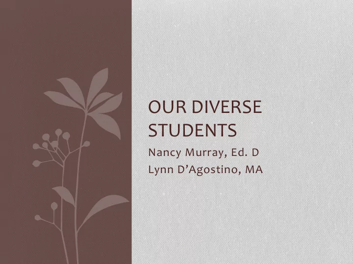 our diverse