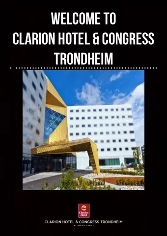 welcome to  clarion hotel &amp; congress  trondheim  A Cosmopolitan STAR OF 1000 -  YEAR Trndersk
