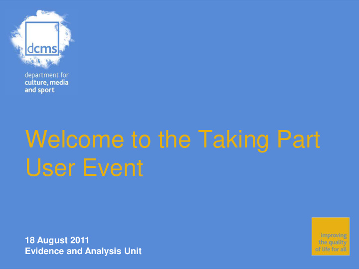 welcome to the taking part user event