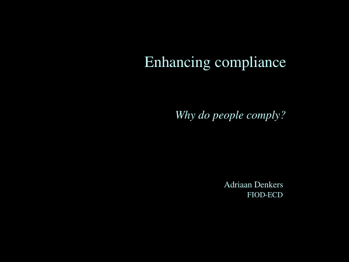 enhancing compliance