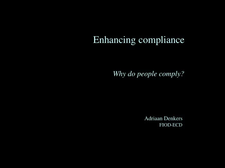 enhancing compliance