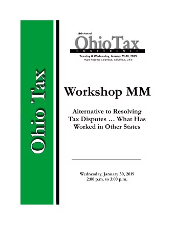 Workshop MM  Alternative to Resolving  Tax Disputes  What Has  Worked in Other States