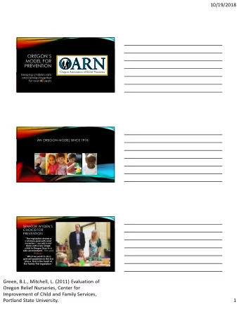 10/19/2018  OREGONS  MODEL FOR  PREVENTION  Keeping children safe  and families together for
