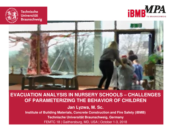 evacuation analysis in nursery schools challenges of