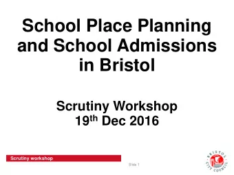 Scrutiny Workshop 19 th Dec 2016  Scrutiny workshop  Slide 1  Quiz  1. How many on-time