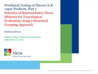 Selection of Representative Flavor  Mixtures for Toxicological  Evaluations using a Structural