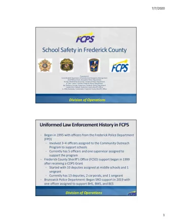 School Safety in Frederick County  Presenter(s):  Scott Blundell, Supervisor of Security and