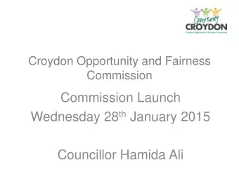 Fairness Commissions  First Islington in 2010  Influenced by Spirit Level,  Marmot Review and