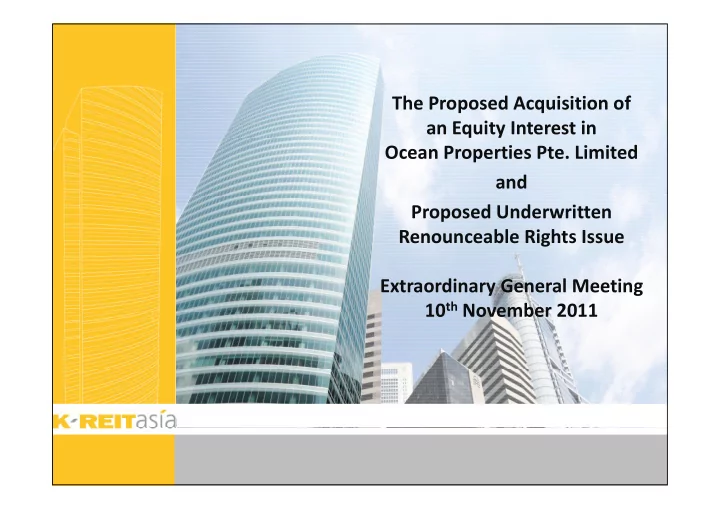 the proposed acquisition of an equity interest in ocean