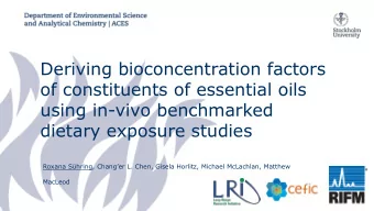 Deriving bioconcentration factors  of constituents of essential oils  using in-vivo benchmarked