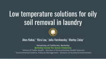 Low temperature solutions for oily  soil removal in laundry Akos Kokai,  Kira Lou,  Julia