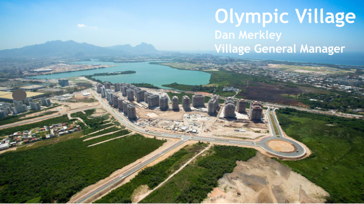 olympic village