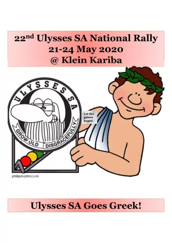 22 nd Ulysses SA National Rally  21-24 May 2020  @ Klein Kariba  Let the  games  begin!  Ulysses SA