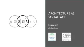 SOCIALFACT  Session 2  Eka Swadiansa  Framework:  Olympi(c)ity  On the Olympic Games  Officially