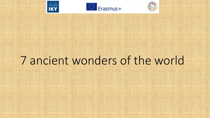 7 ancient wonders of the world what does the word wonder
