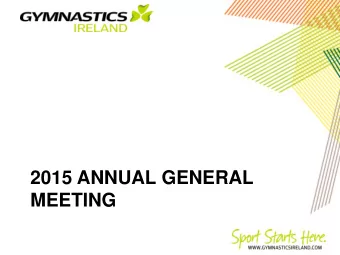 2015 ANNUAL GENERAL  MEETING  Agenda  1.  Introduction &amp; Welcome  2.  Apologies  3.  Minutes of