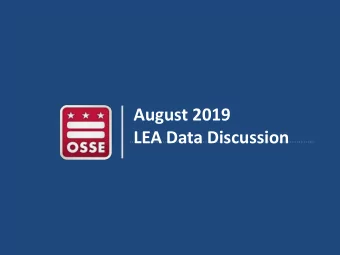 LEA Data Discussion  Agenda  Start of School 2019-20  Duplicative Enrollments  Faculty and