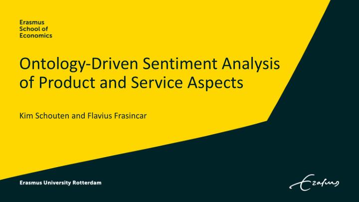 ontology driven sentiment analysis of product and service