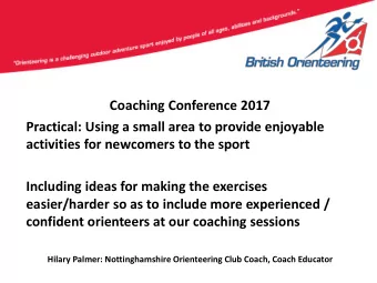 confident orienteers at our coaching sessions  Hilary Palmer: Nottinghamshire Orienteering Club