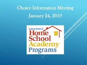 Ch  Choice I  Information Me  Meeting  Jan  January 2  24, 2  2019  Don  on Be  Begier, Pri  r,