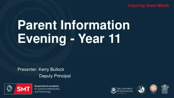 Evening - Year 11  Presenter: Kerry Bullock  Deputy Principal  The Inner Core  Creativity, Activity