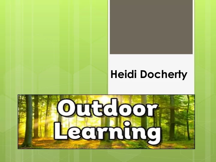 heidi docherty introduction