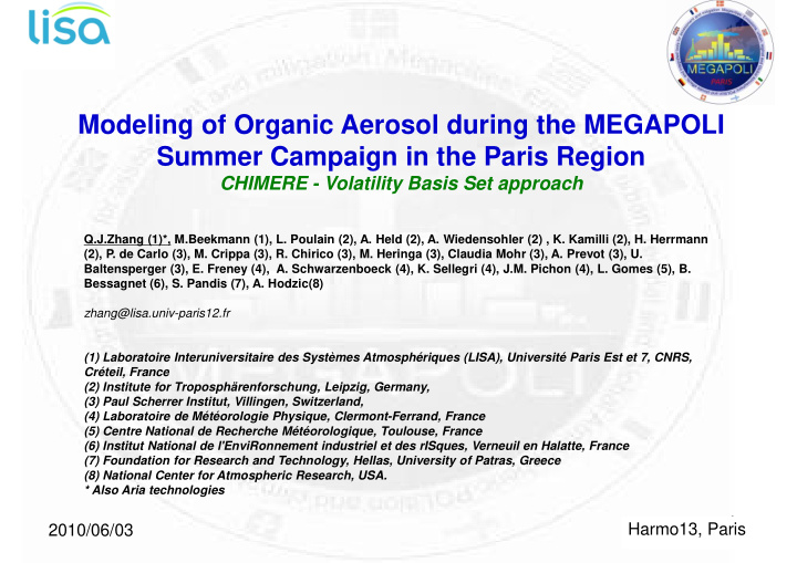 modeling of organic aerosol during the megapoli summer