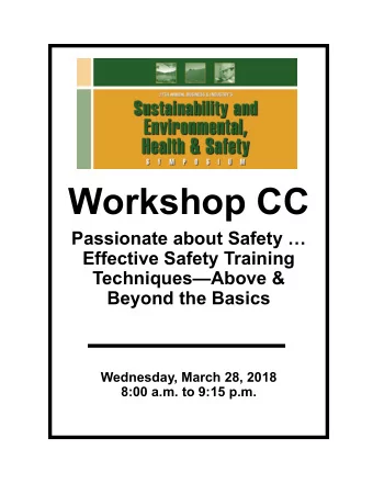 Workshop CC  Passionate about Safety   Effective Safety Training  TechniquesAbove &amp;