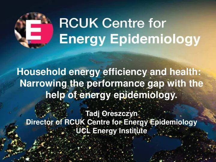 household energy efficiency and health narrowing the