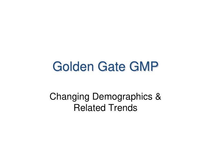 golden gate gmp