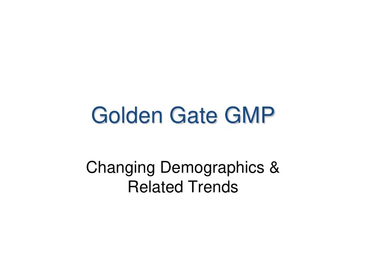 golden gate gmp