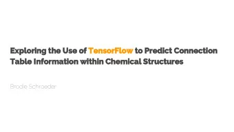 Exploring the Use of TensorFlow to Predict Connection  Table Information within Chemical Structures